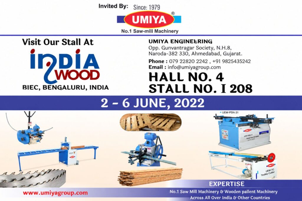 Saw Mill Machinery Manufacturer in Ahmedabad, India - Umiya Group Umiya Group to Participate in India Wood 2022 Bengaluru