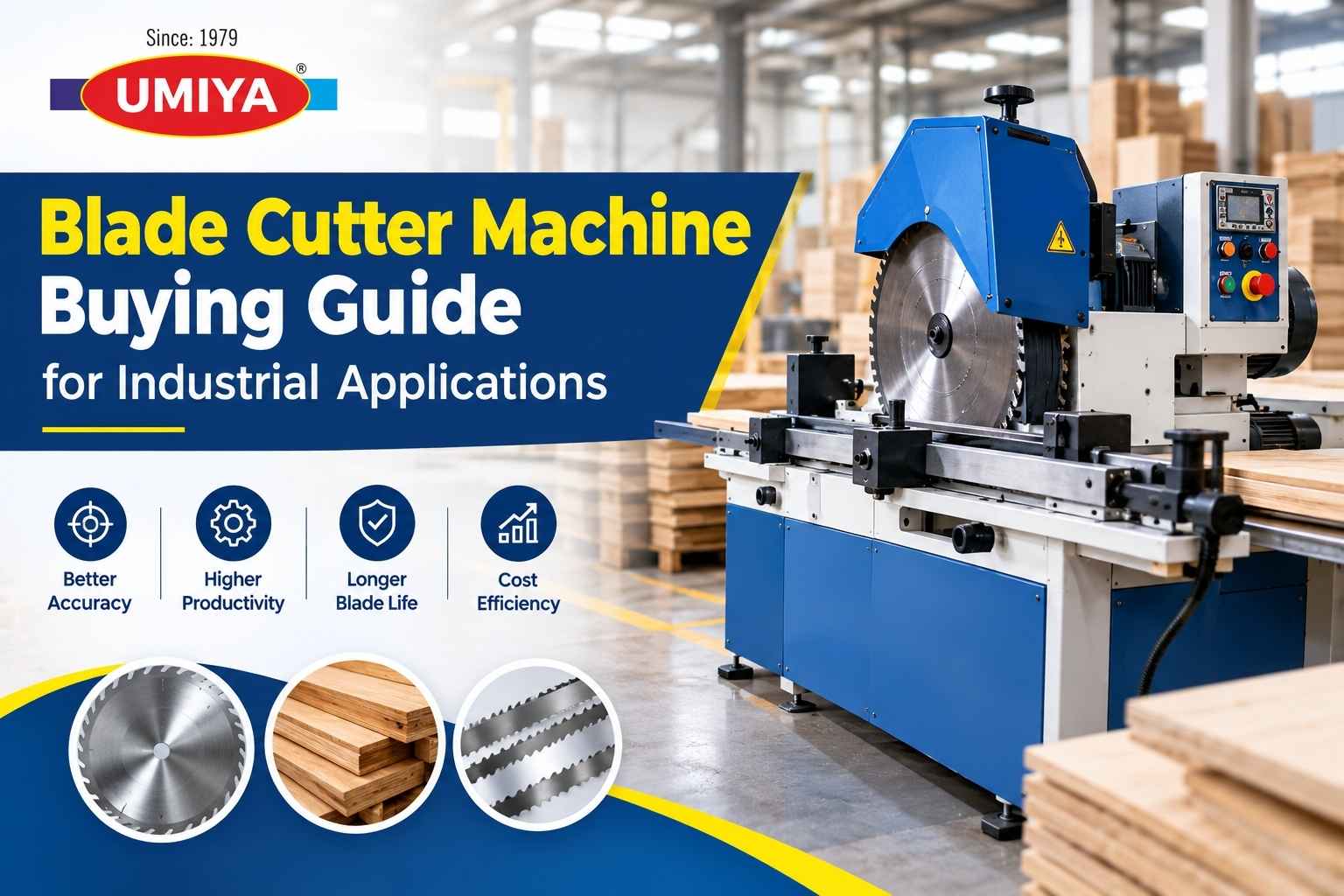 Saw Mill Machinery Manufacturer in Ahmedabad, India - Umiya Group Blade Cutter Machine Buying Guide for Industrial Applications
